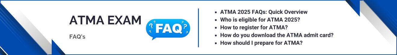 ATMA Exam FAQ's