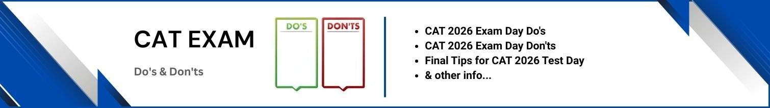 CAT Exam Do's & Don'ts