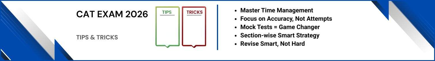 CAT Exam Tips and Tricks: Preparation Strategy for MBA Aspirants