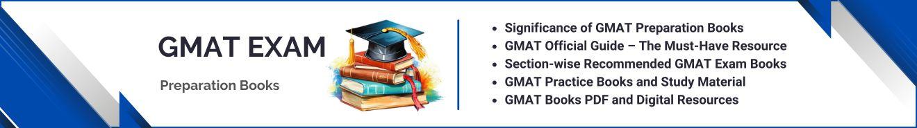GMAT Exam Preparation Books