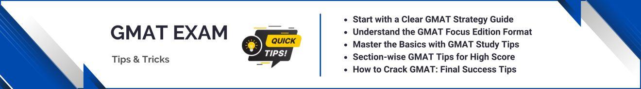 GMAT Exam Tips & Tricks