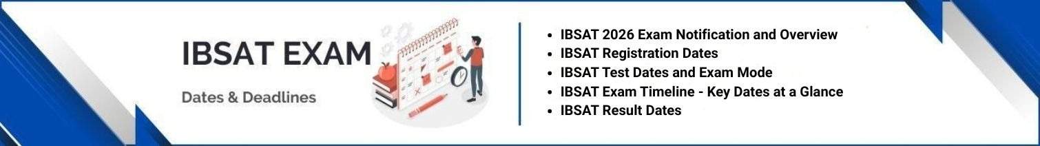 IBSAT Exam Dates 2026: Registration, Last Date, Exam Schedule & Result