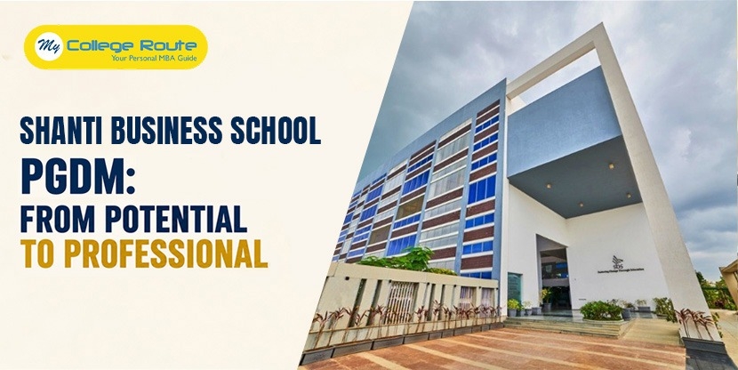 Shanti Business School Ahmedabad PGDM programme featuring individual mentoring, specialisations and industry-focused learning